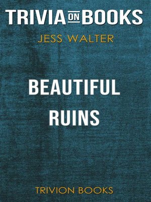 cover image of Beautiful Ruins by Jess Walter (Trivia-On-Books)